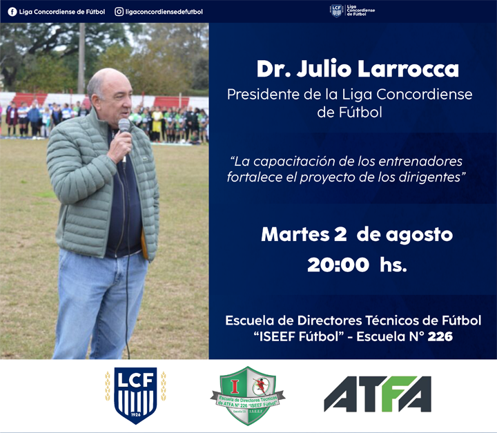 Julio Larrocca estará en la Escuela de Directores Técnicos de Concordia brindando una charla