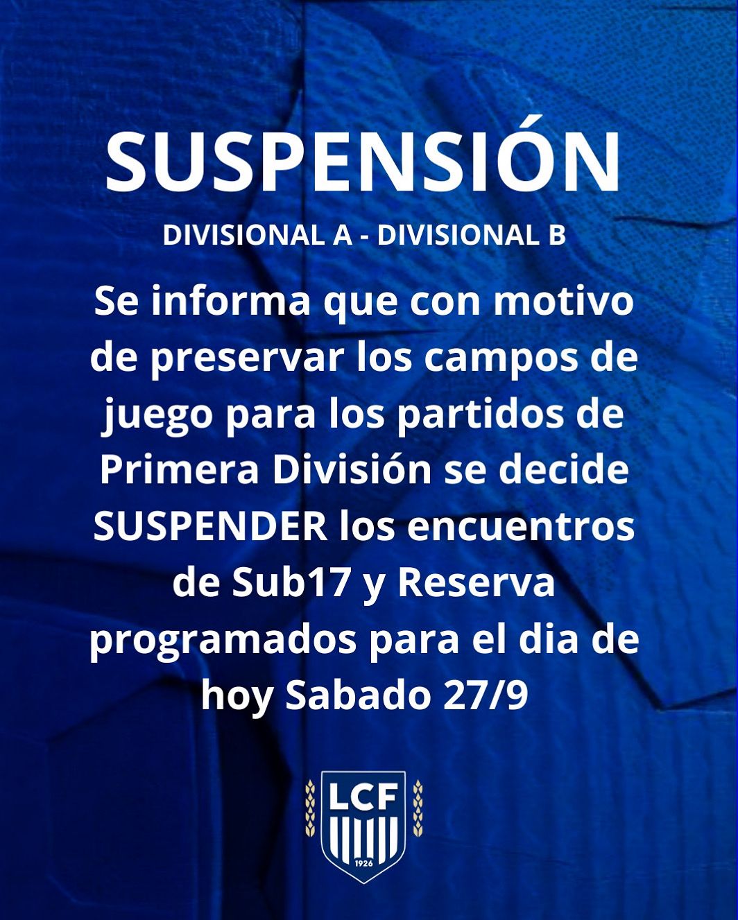 Primera se juega. Reserva y Sub 17 suspendido